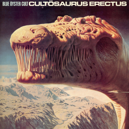 Blue Öyster Cult : Cultösaurus Erectus